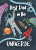 Best Dad in the Universe Greetings Card