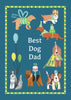 Best Dog Dad Greeting Card