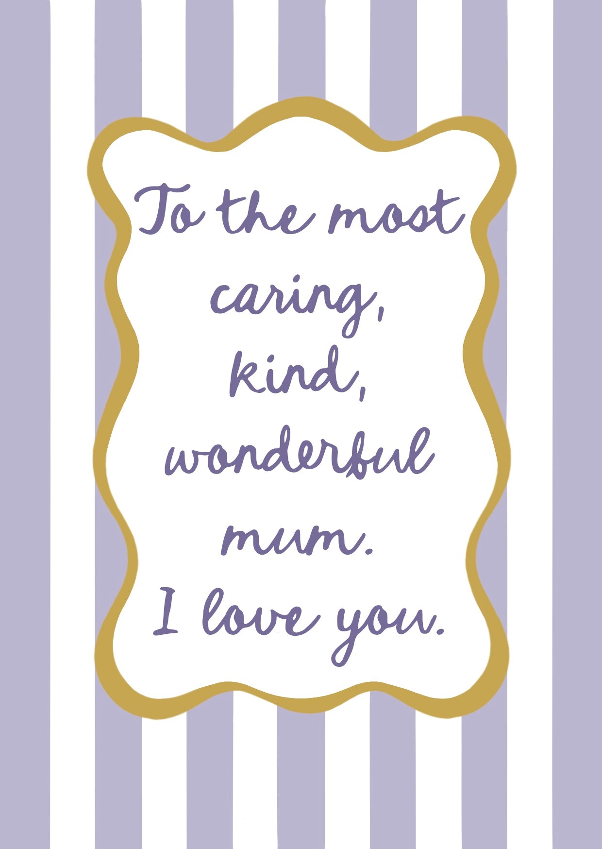 Mum Appreciation Card