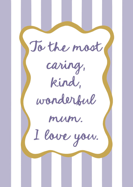 Mum Appreciation Card