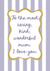 Mum Appreciation Card
